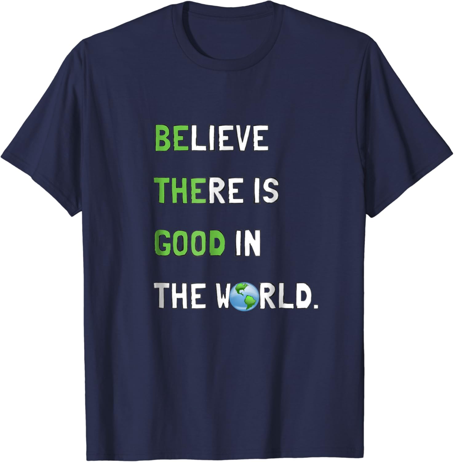 Be The Good TShirt Clothing